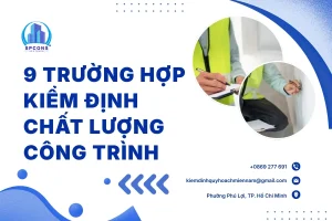 trường hợp kiểm định chất lượng công trình